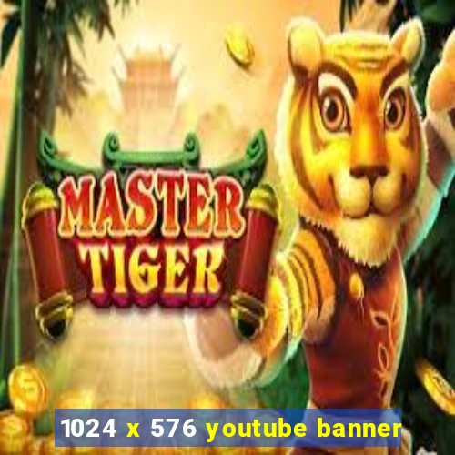 1024 x 576 youtube banner